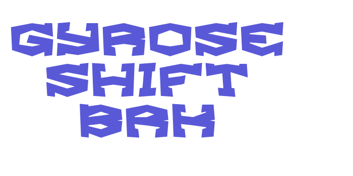 Gyrose Shift BRK Font Download