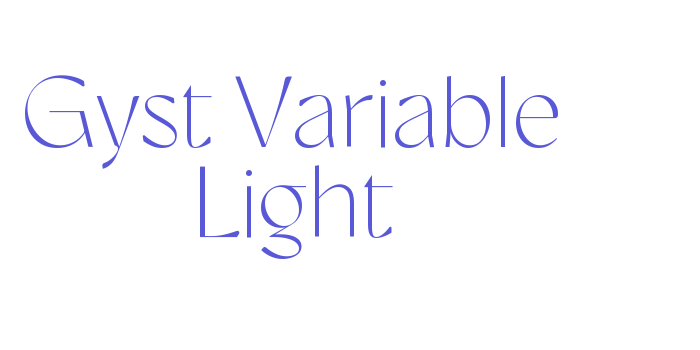 Gyst Variable Light Font