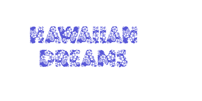 HAWAIIAN DREAMS Font Download