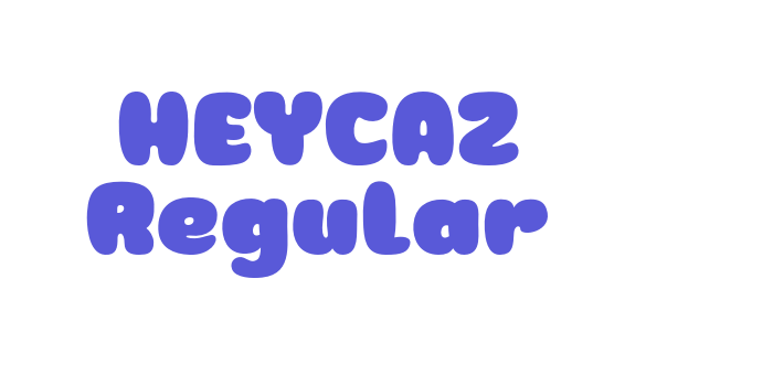 HEYCAZ Regular Font Download