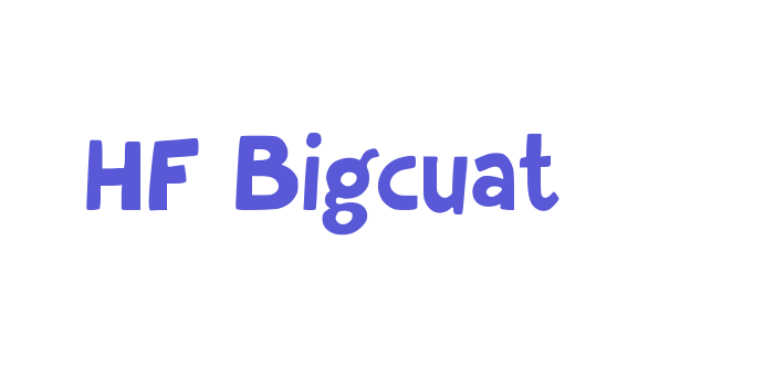 HF Bigcuat Font Download