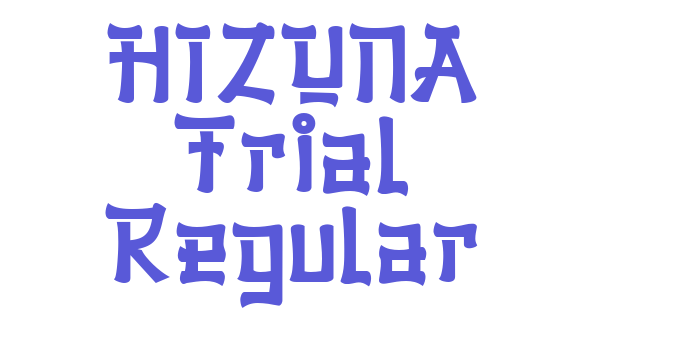 HIZUNA Trial Regular Font