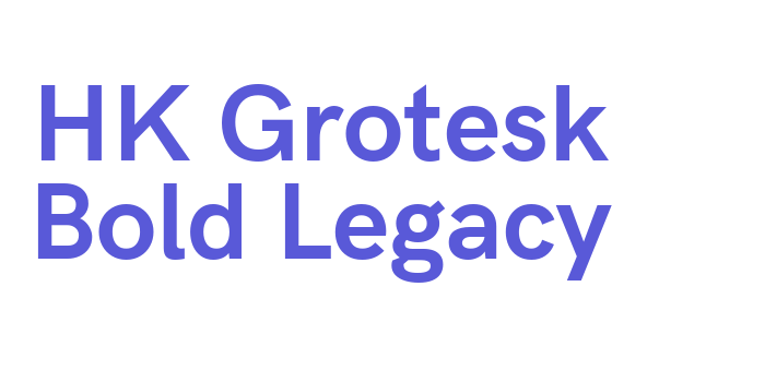 HK Grotesk Bold Legacy Font