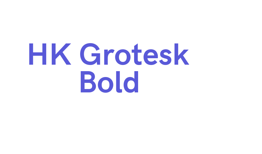 HK Grotesk Bold Font