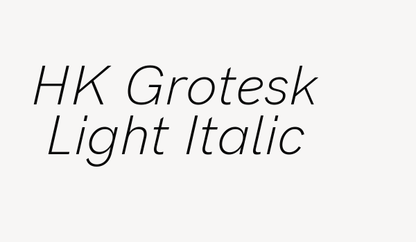 HK Grotesk Light Italic Font