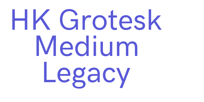 HK Grotesk Medium Legacy Font