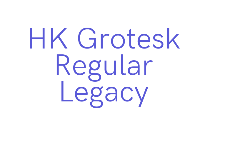 HK Grotesk Regular Legacy Font