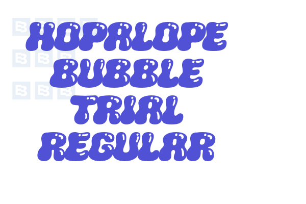 HOPALOPE BUBBLE TRIAL Regular