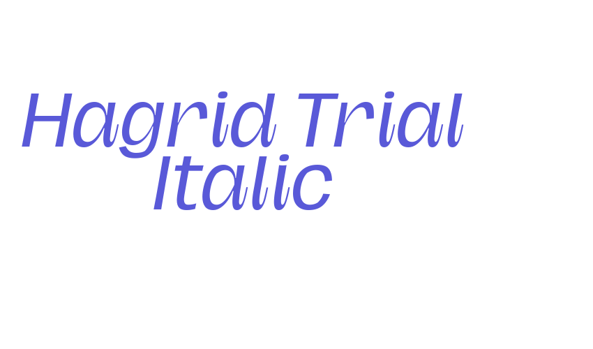 Hagrid Trial Italic Font