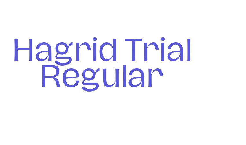 Hagrid Trial Regular Font