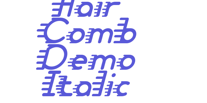 Hair Comb Demo Italic Font