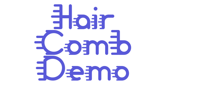 Hair Comb Demo Font