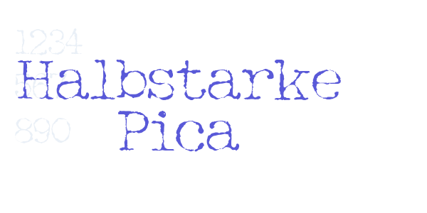 Halbstarke Pica font free