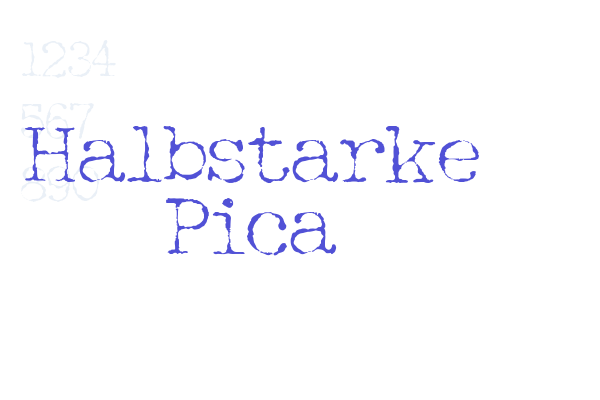 Halbstarke Pica Font Download