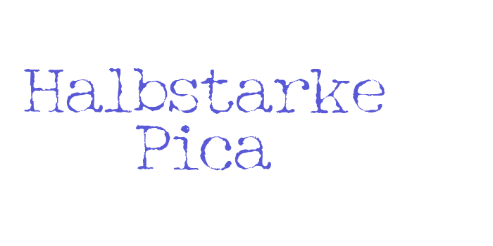 Halbstarke Pica Font Download