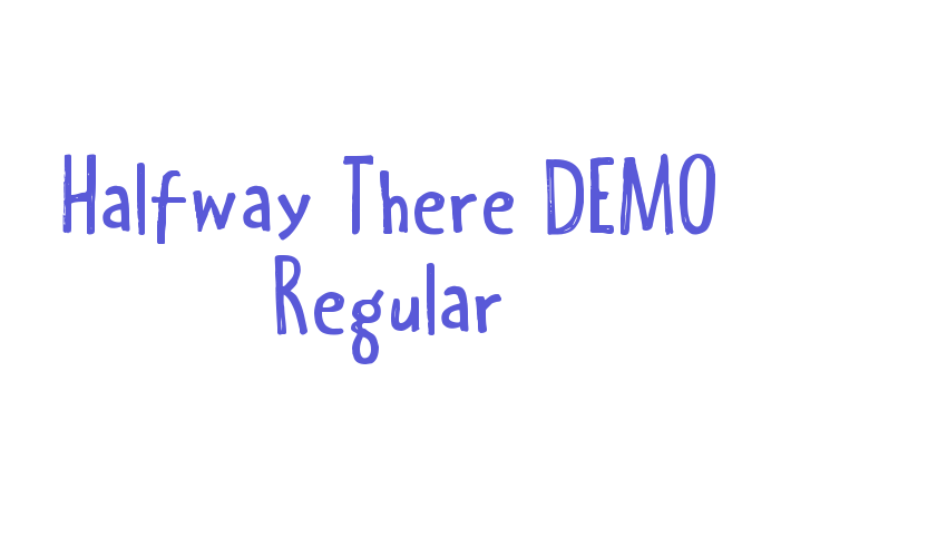 Halfway There DEMO Regular Font