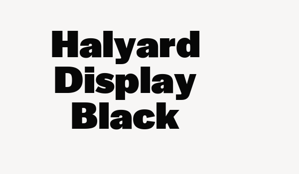 Halyard Display Black Font