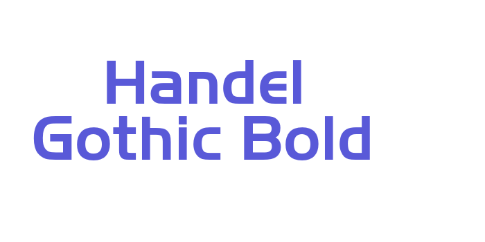 Handel Gothic Bold Font Download