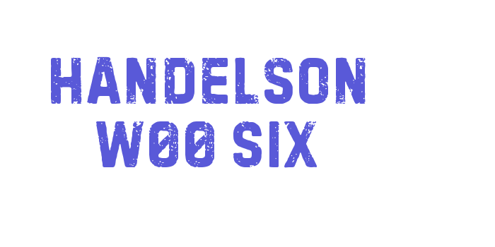 Handelson W00 Six Font