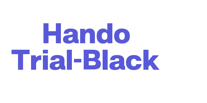 Hando Trial-Black Font