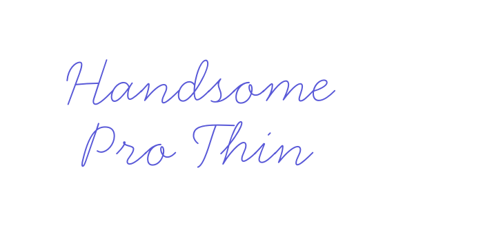 Handsome Pro Thin Font