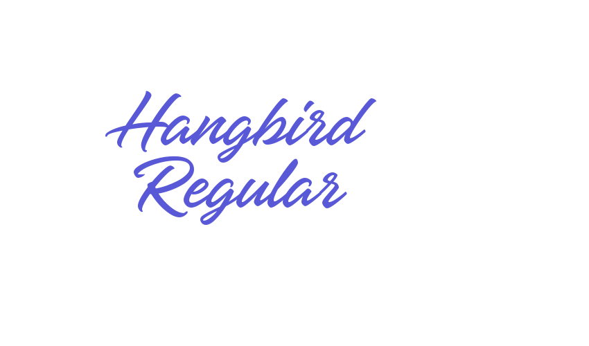 Hangbird Regular Font Download