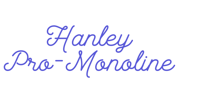 Hanley Pro-Monoline Font Download