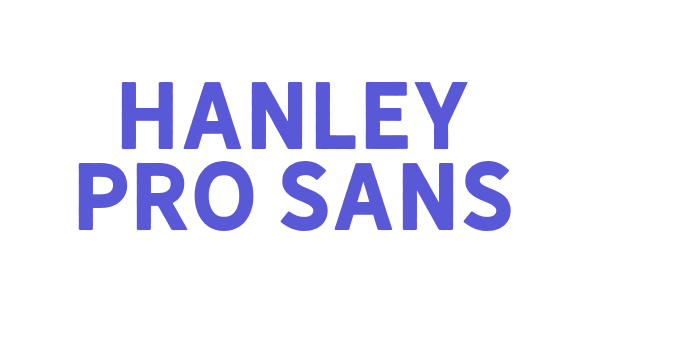 Hanley Pro Sans Font Download