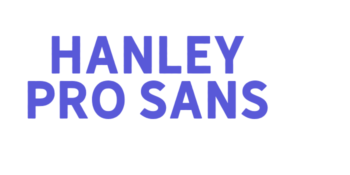 Hanley Pro Sans Font