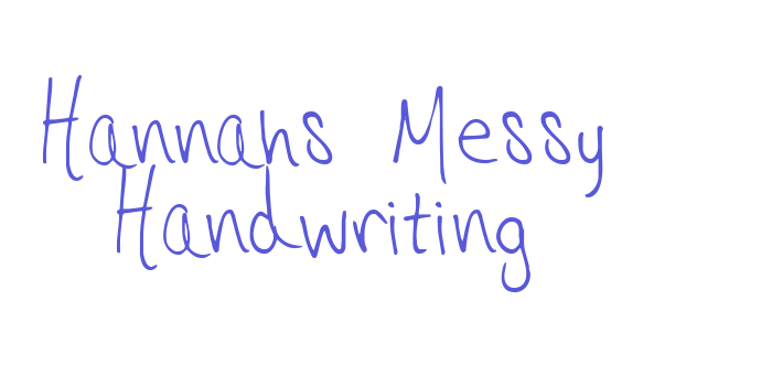 Hannahs Messy Handwriting Font Download