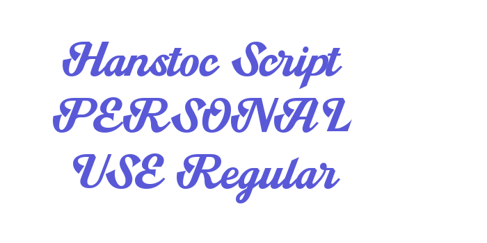 Hanstoc Script PERSONAL USE Regular Font Download