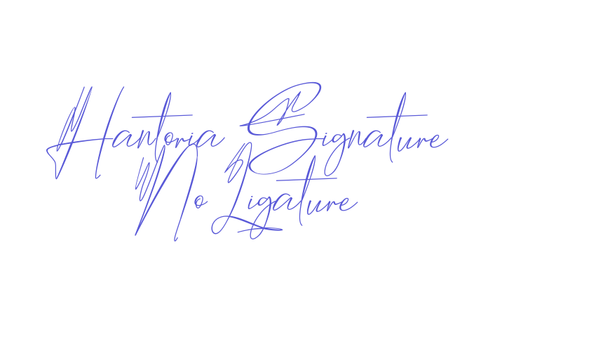 Hantoria Signature NoLigature Font Download