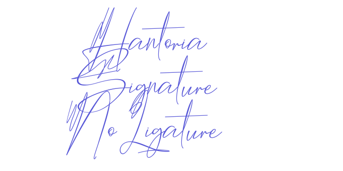 Hantoria Signature NoLigature Font