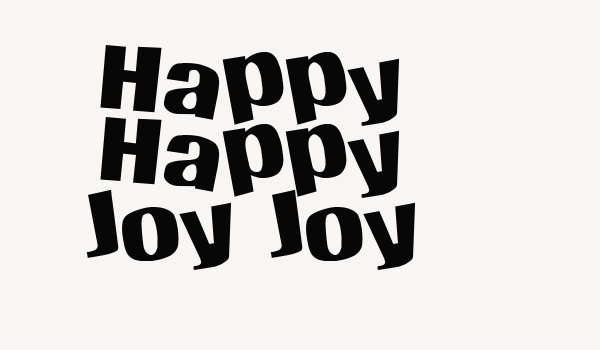 Happy Happy Joy Joy Font