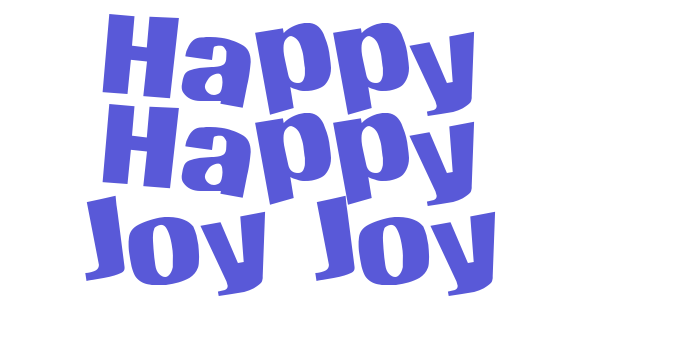 Happy Happy Joy Joy Font