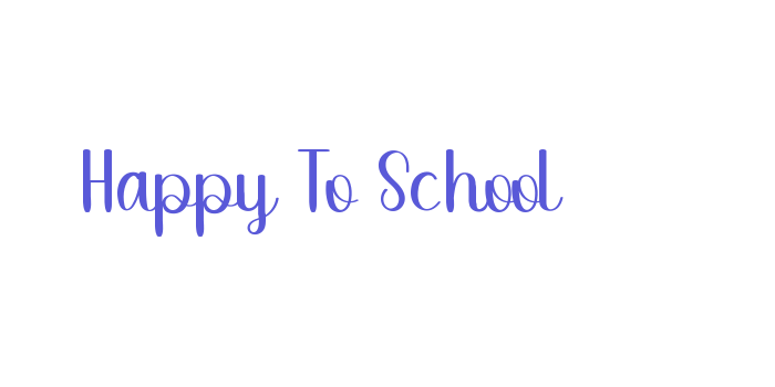 Happy To School Font Download