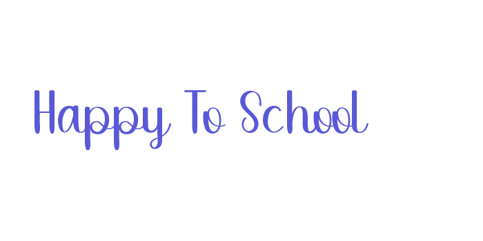 Happy To School Font