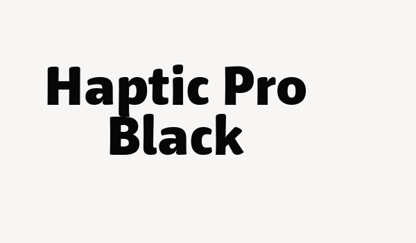 Haptic Pro Black Font