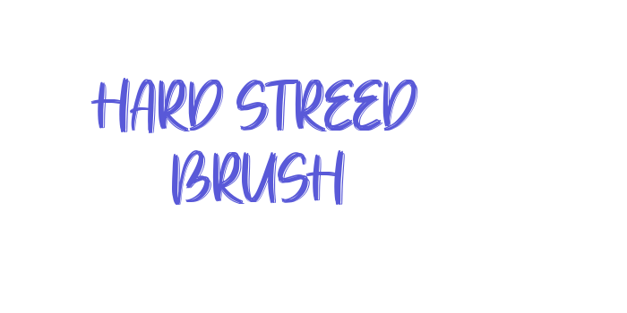 Hard Streed Brush Font Download