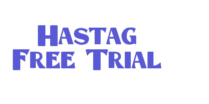 Hastag Free Trial Font Download