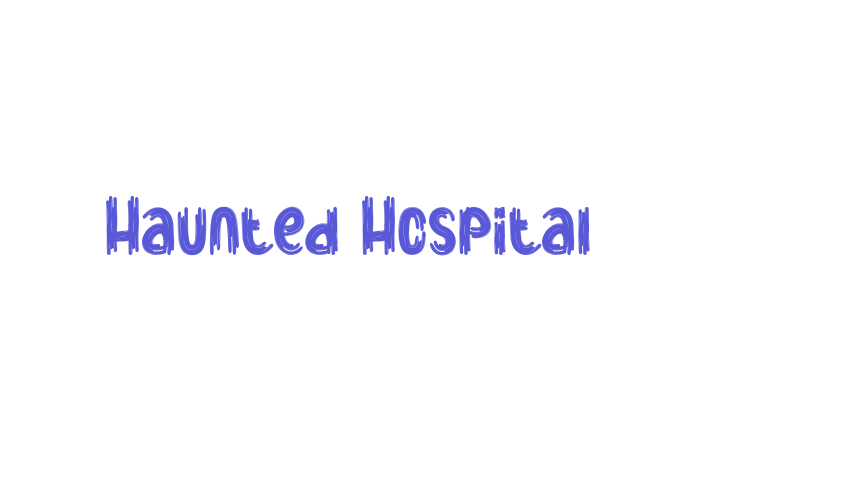 Haunted Hospital Font Download