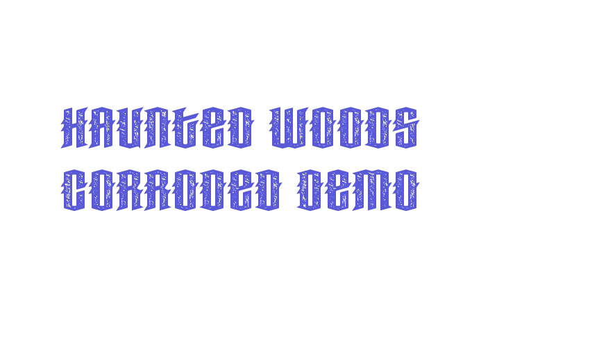 Haunted Woods Corroded Demo Font Download