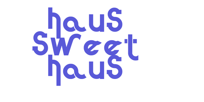 Haus Sweet Haus Font Download