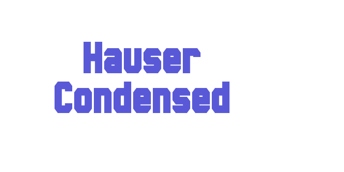 Hauser Condensed Font Download