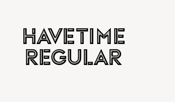 Havetime Regular Font