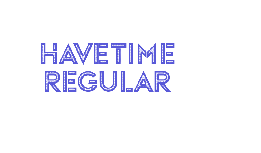 Havetime Regular Font Download