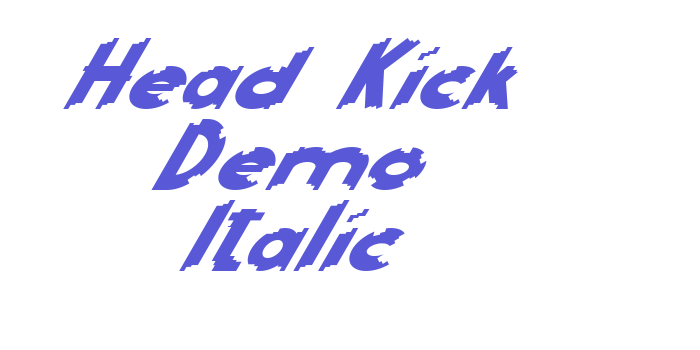 Head Kick Demo Italic Font Download