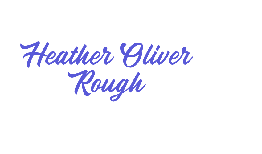 Heather Oliver Rough Font Download