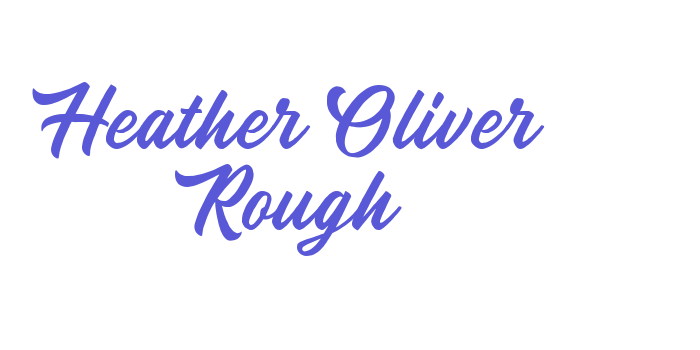 Heather Oliver Rough Font Download