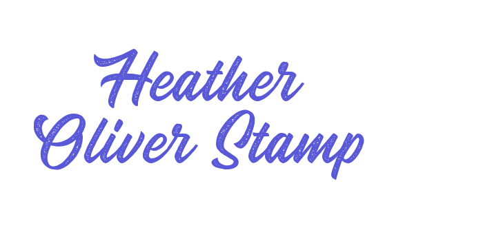 Heather Oliver Stamp Font